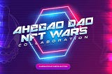 Ahegao DAO — New Partnership w/ NFT Wars!