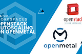 Kasm Workspaces Autoscaling OpenStack on OpenMetal Cloud