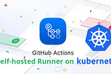 Run your GitHub action pipelines on Kubernetes as Self-Hosted agents.