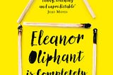 Eleanor Oliphant is completely fine