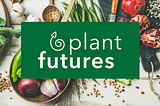 Plant Futures Symposium 2021