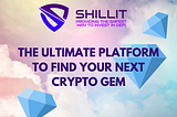 Meet Shillit App and the new $SHILL token