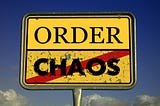 Order chaos sign