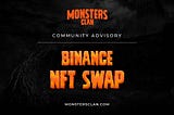 Community Advisory on Binance NFT Swap