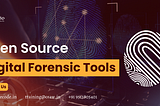 Open Source Digital Forensic Tools: Unraveling Digital Mysteries