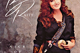 Entering The Bonnie Raitt Phase of Being A Woman