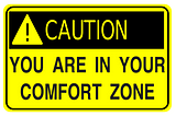 Your Comfort Zone May Destroy the World