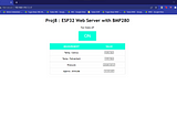 Project 8 : ESP32 Web Server — Room Monitoring and Controlling System