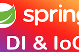 Definition of IOC Container & DI in Spring Framework