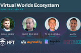 Panel on Virtual Worlds Ecosystems