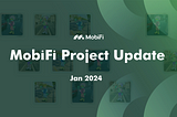 MobiFi Project update January