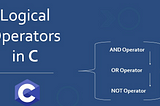 LOGICAL OPERATORS