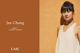 On Leading a Committed Collective with Jee Chang, Founder of UME