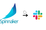 Spinnaker — Slack Integration