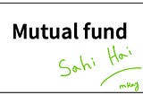 Mutual fund sahi hai campaign