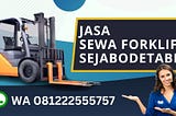CALL/WA 081222555757 Persewaan Forklift Jakarta Selatan, Penyedia Jasa Logistik Terkemuka