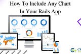 How To Include Any Chart In Your Rails App