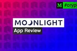 Moonlight App Review: Show your audience that you mean business