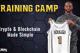 CHAMPS Training Camp: Day 1, Crypto & Blockchain