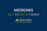 Merging BCT To BCTR Token