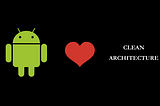 How to implement a Clean Architecture on Android