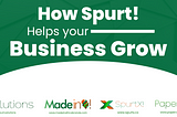 Grow Your Business With Spurt! Tools