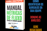 Aging WIP — A métrica de fluxo mais importante para Scrum ou Kanban