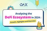 DeFi 2024: Positioned for Sustainable Growth