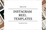 What are Instagram Reel Templates?