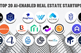 Top 20 AI-Enabled Real Estate Startups in 2021