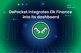 DePocket Integrates Elk Finance into its dashboard