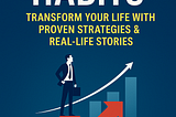Success Habits: Transform Your Life with Proven Strategies & Real-Life Stories
Introduction