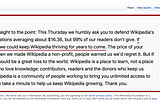 A picture of a recent Wikipedia appeal for money.