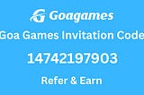 Goa Game Invite Code