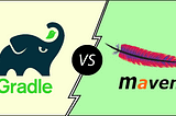 Gradel Vs Maven