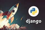 Why I Believe Django is the Best Server-Side Technology