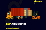 Gigaswap Airdrop #Round 1