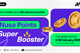 NUSA Points Super Booster: Closing Campaign for the Final Phase