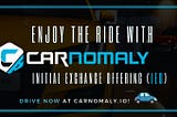 Advancing The Automotive Industry With Carnomaly’s Initial Exchange Offering (IEO)