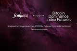 Scalpex Launches Bitcoin Dominance Perpetual Futures