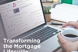 How Fintechs are moving towards the facile Mortgage Origination process?