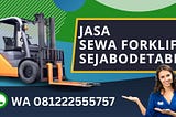 Hub TLP/WA 081222555757 Rental Forklift Klender Jakarta Timur Efisiensi Operasional