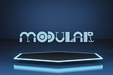 The Story of Modular