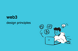 Web3 Design Principles