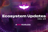 Fearless Wallet Ecosystem Updates #83, December 24, 2024