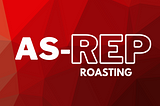 AS-REP ROASTİNG SALDIRISI