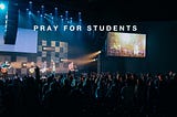 Adopt A Student FOR Prayer