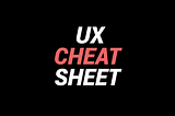 The ultimate UX Research cheat sheet