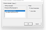 PowerPoint: Change the Proofing Language for the entire Presentation — Coragi