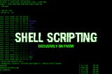 Shell Scripting: Getting started with shell scripting